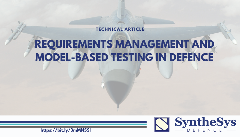 Requirements Management and Model-Based Testing in Defence